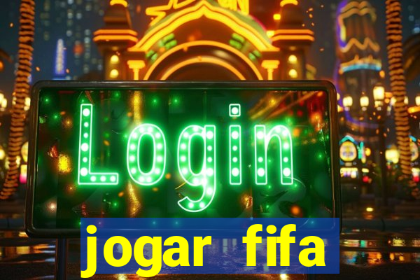 jogar fifa apostando dinheiro